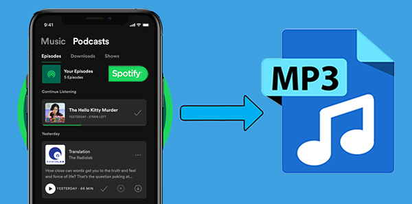 download spotify podcasts to mp3