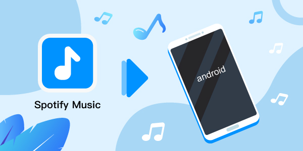 download spotify music to android phone