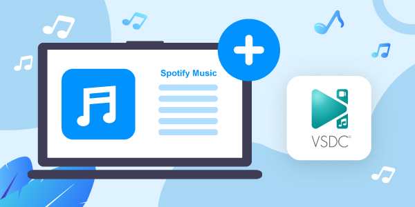 spotify to vsdc free video editor
