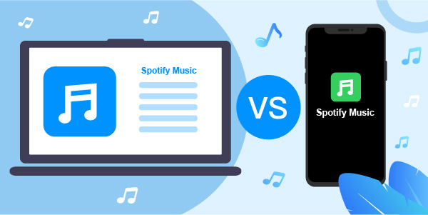 spotify mobile vs desktop