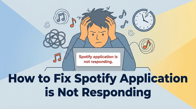 how to fix spotify application is not responding